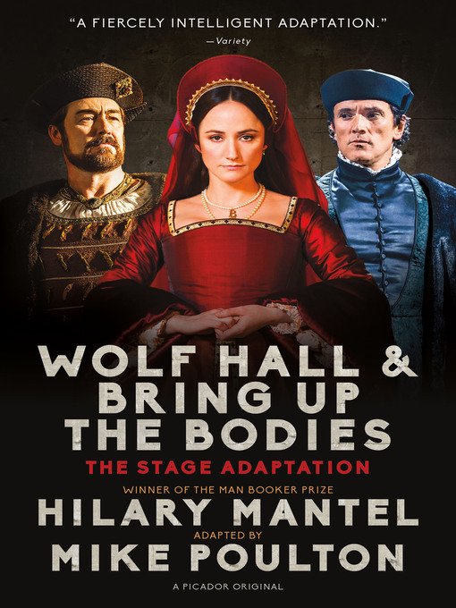 Title details for Wolf Hall / Bring Up the Bodies by Hilary Mantel - Available